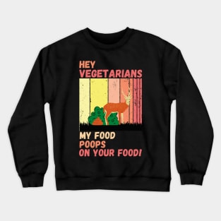 Anti Vegetarian Crewneck Sweatshirt